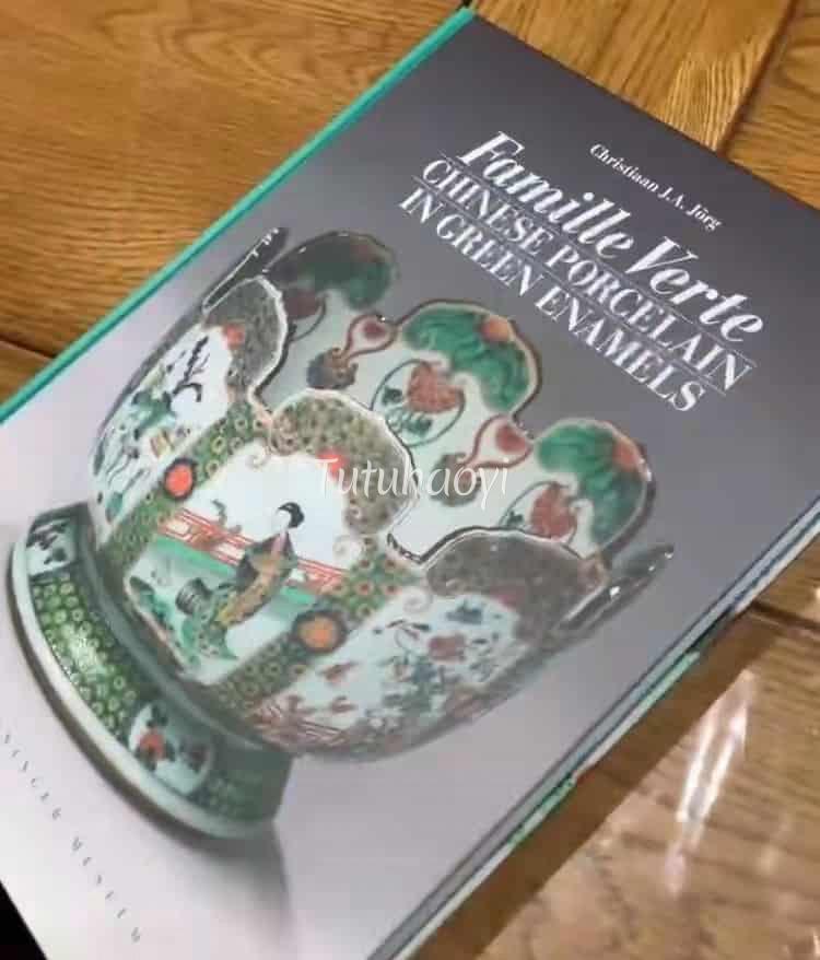 Famille Verte: Chinese Porcelain in Green Enamels